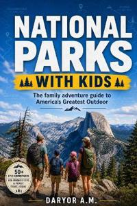 National Parks with Kids