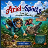 Ariel and Spotty Save the Seagrass Meadow