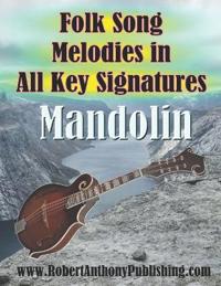 Folk Song Melodies in All Key Signatures MANDOLIN