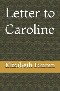 Letter to Caroline