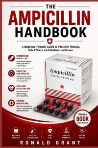 The Ampicillin Handbook