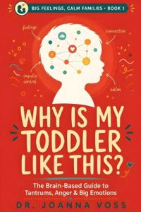 Why Is My Toddler Like This?