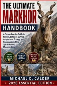 The Ultimate Markhor Handbook
