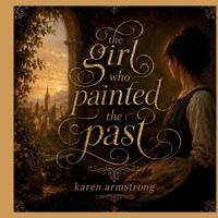 The Girl who Painted the Past