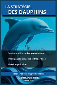 La Stratégie des Dauphins