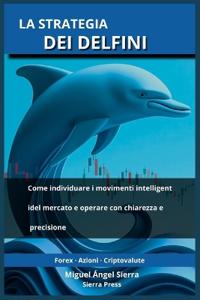 La Strategia dei Delfini