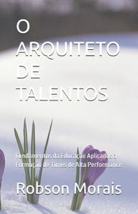 O Arquiteto de Talentos