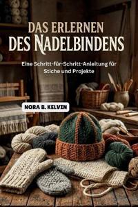 Das Erlernen Des Nadelbindens