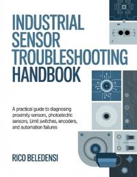Industrial Sensor Troubleshooting Handbook