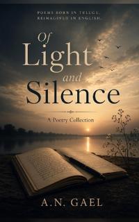 Of Light and Silence