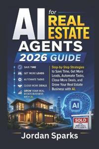 AI for Real Estate Agents 2026 Guide