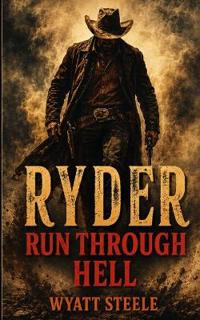 Ryder - Run Through Hell