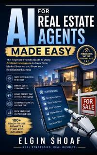 AI for Real Estate Agents Made Easy