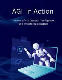 AGI in Action