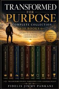 Transformed for Purpose