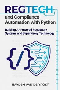 RegTech and Compliance Automation with Python
