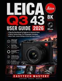 Leica Q3 43 User Guide 2026