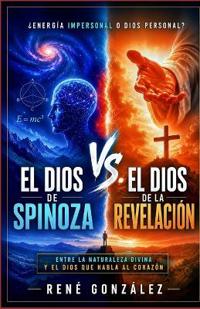 El Dios de Spinoza vs. El Dios de la Revelación