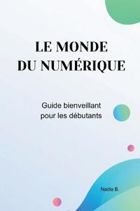 Le monde du numérique