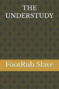 THE UNDERSTUDY