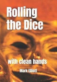 Rolling the Dice