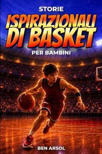 Storie ispirazionali di basket per bambini