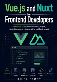Vue.js and Nuxt for Frontend Developers