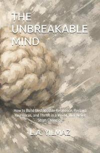 The Unbreakable Mind
