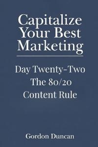 The 80/20 Content Rule
