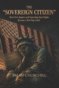 The "Sovereign Citizen"