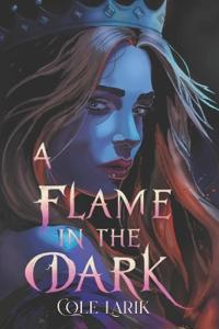 A Flame in The Dark