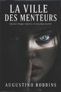 La Ville des menteurs