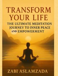 Transform Your Life