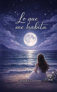 Lo Que Me Habita