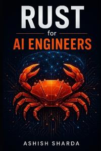 Rust for AI Engineers