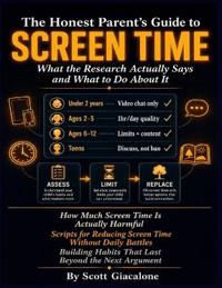 The Honest Parent's Guide to Screen Time