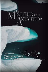 Un misterio en la Antártida