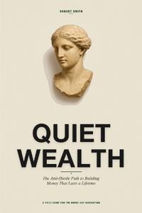 Quiet Wealth