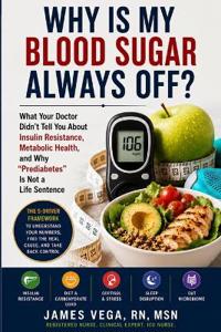 Why Is My Blood Sugar Always Off?