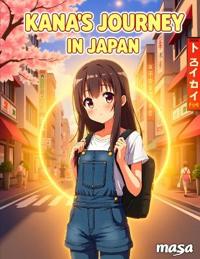 Kana's Journey in Japan