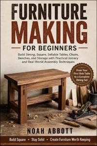 Furniture Making for Beginners