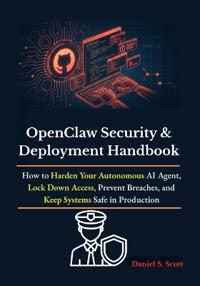 OpenClaw Security & Deployment Handbook