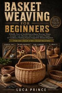 Basket Weaving for Beginners