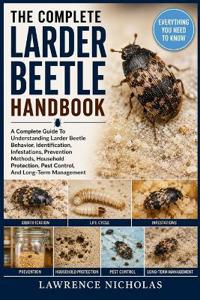 The Complete Larder Beetle Handbook