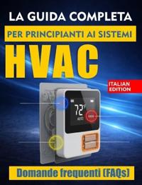 La Guida Completa Per Principianti AI Sistemi HVAC