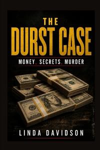 The Durst Case