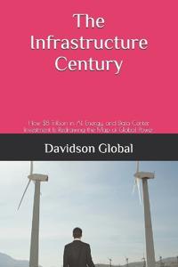 The Infrasturcture Century