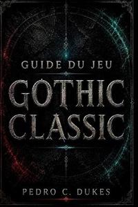 Guide du jeu Gothic Classic