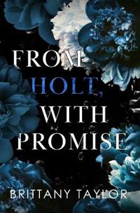 From Holt, With Promise