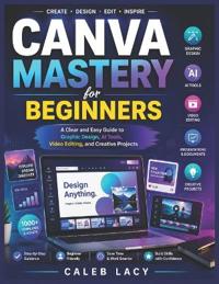 Canva Mastery for Beginners